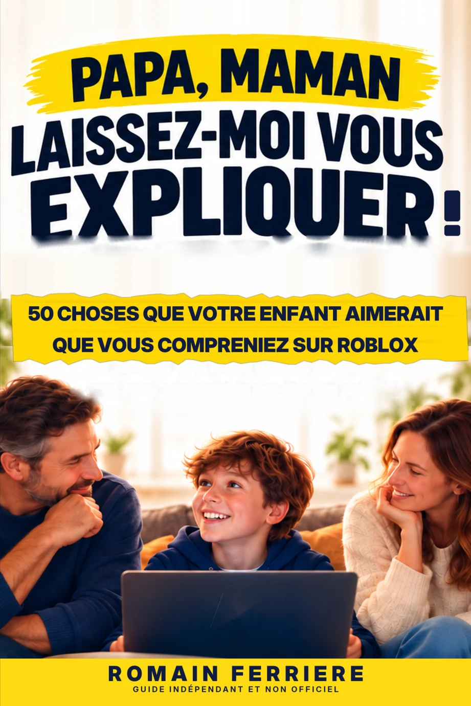 Couverture du livre Papa, maman… laissez-moi vous expliquer !